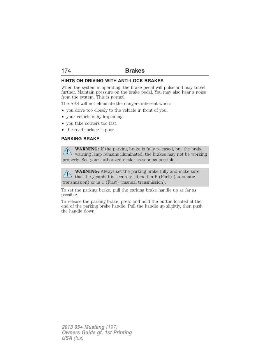 Hints on driving with anti-lock brakes, Parking brake, 174 brakes | FORD 2013 Mustang v.1 User Manual | Page 174 / 437