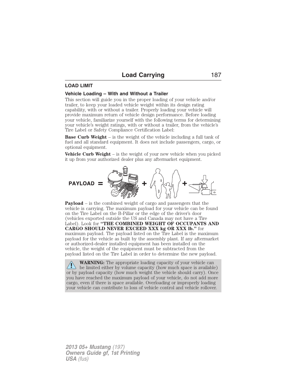 Load carrying, Load limit, Vehicle loading – with and without a trailer | Vehicle loading, Load carrying 187 | FORD 2013 Mustang v.1 User Manual | Page 187 / 437