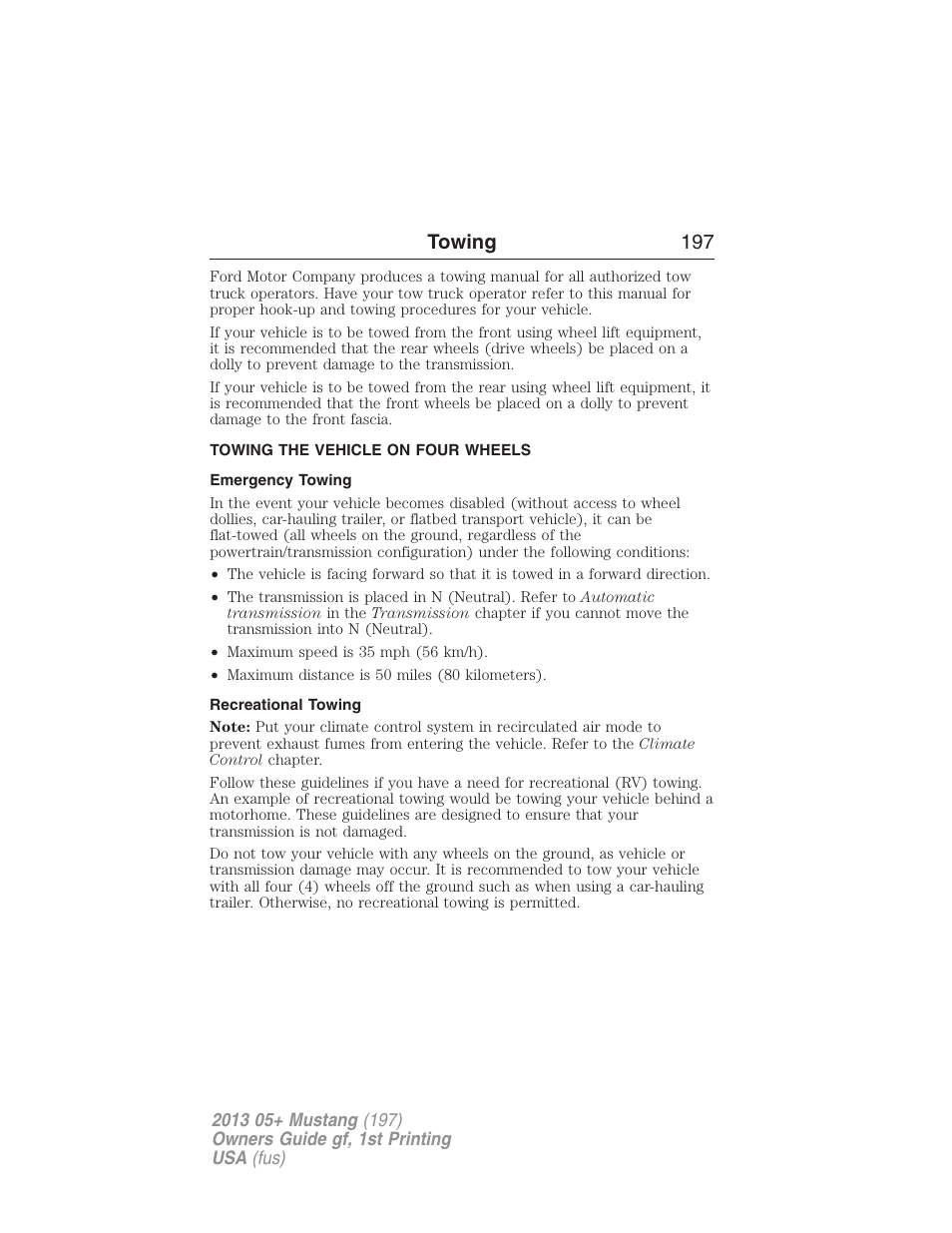Towing the vehicle on four wheels, Emergency towing, Recreational towing | Towing 197 | FORD 2013 Mustang v.1 User Manual | Page 197 / 437