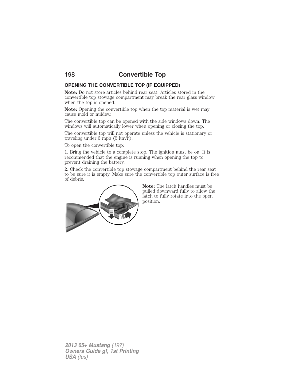 Convertible top, Opening the convertible top (if equipped), 198 convertible top | FORD 2013 Mustang v.1 User Manual | Page 198 / 437