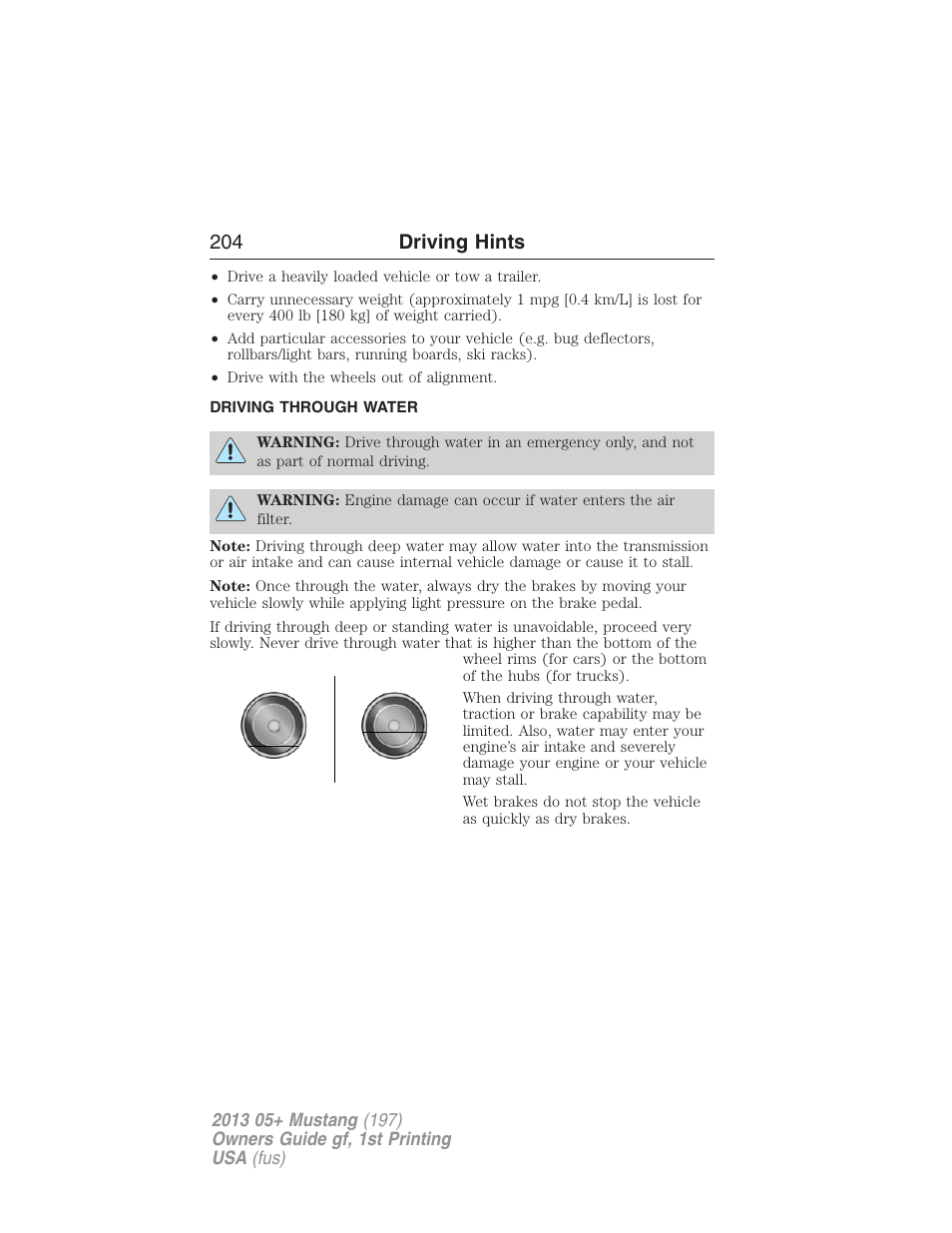Driving through water, 204 driving hints | FORD 2013 Mustang v.1 User Manual | Page 204 / 437