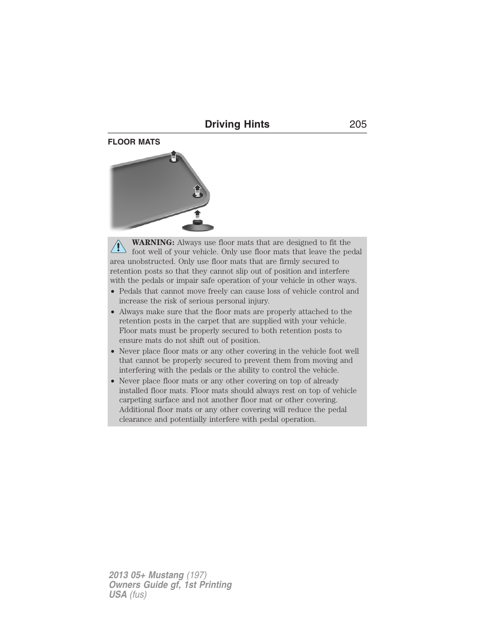 Floor mats, Driving hints 205 | FORD 2013 Mustang v.1 User Manual | Page 205 / 437