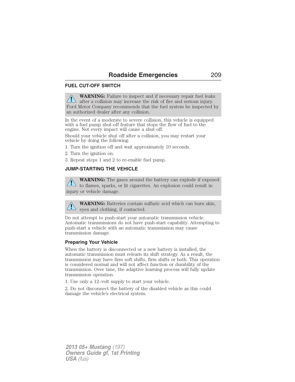 Fuel cut-off switch, Jump-starting the vehicle, Preparing your vehicle | Roadside emergencies 209 | FORD 2013 Mustang v.1 User Manual | Page 209 / 437