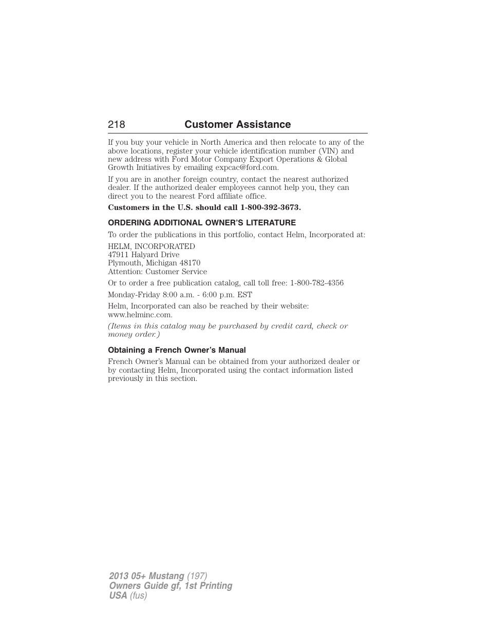 Ordering additional owner’s literature, Obtaining a french owner’s manual, 218 customer assistance | FORD 2013 Mustang v.1 User Manual | Page 218 / 437