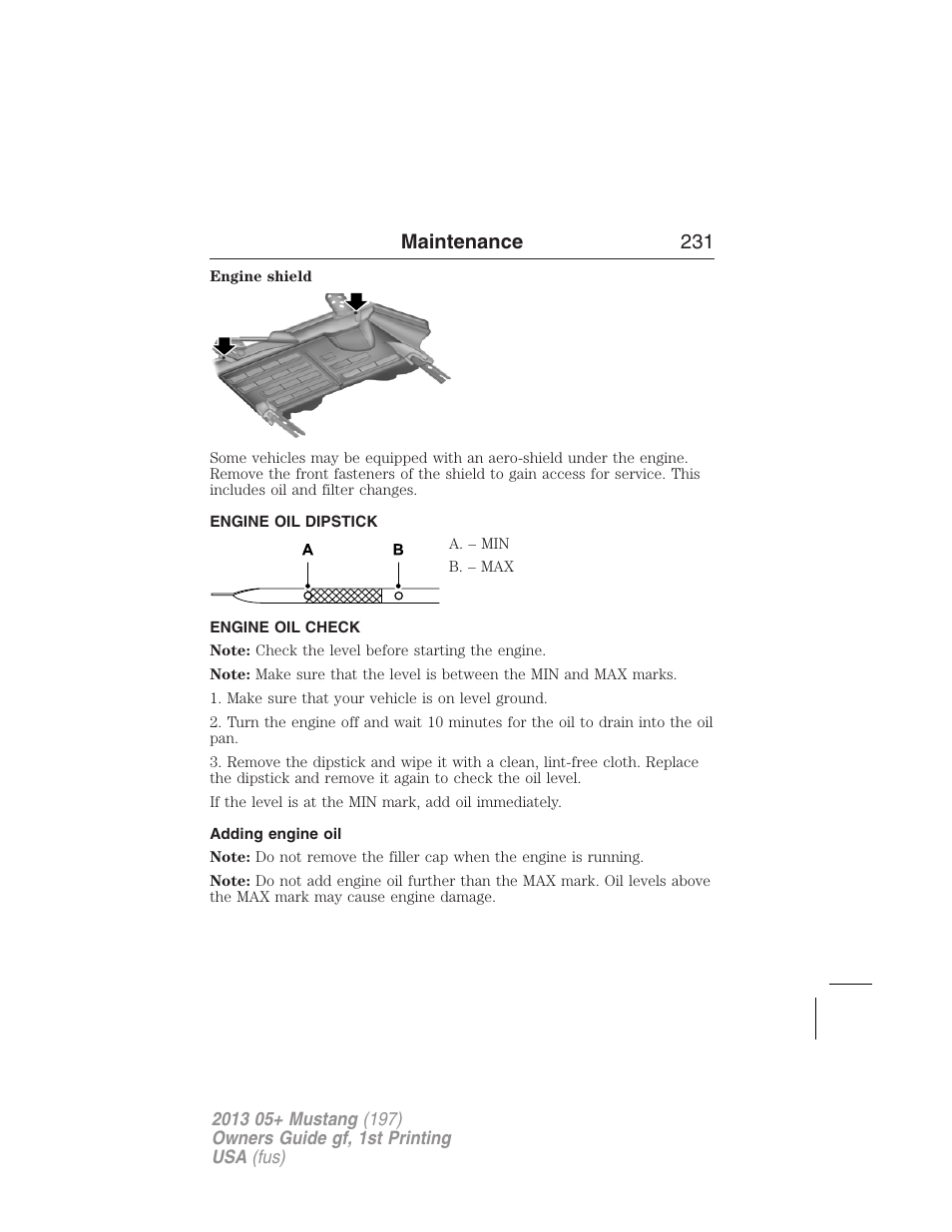 Engine oil dipstick, Engine oil check, Adding engine oil | Maintenance 231 | FORD 2013 Mustang v.1 User Manual | Page 231 / 437