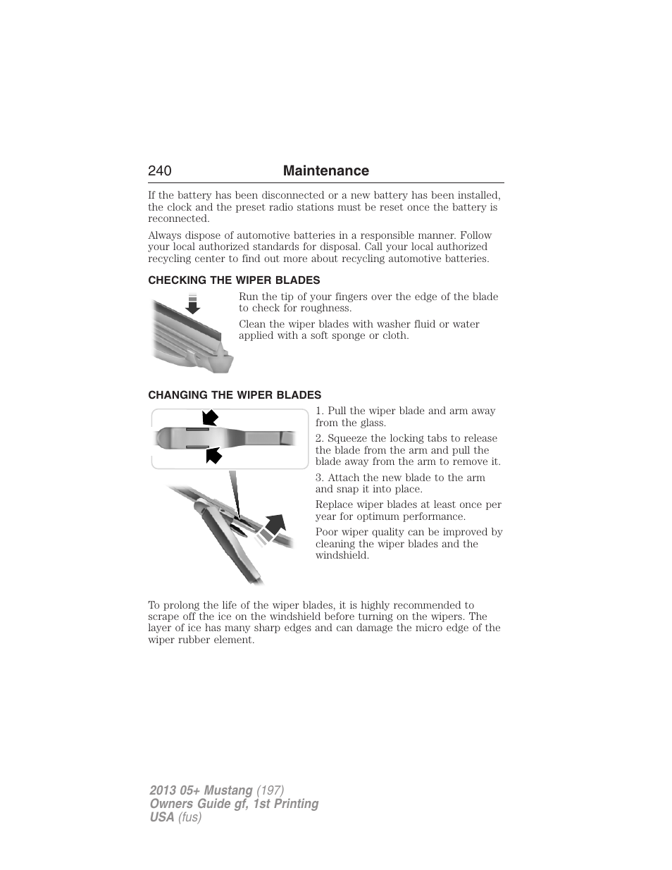 Checking the wiper blades, Changing the wiper blades, 240 maintenance | FORD 2013 Mustang v.1 User Manual | Page 240 / 437