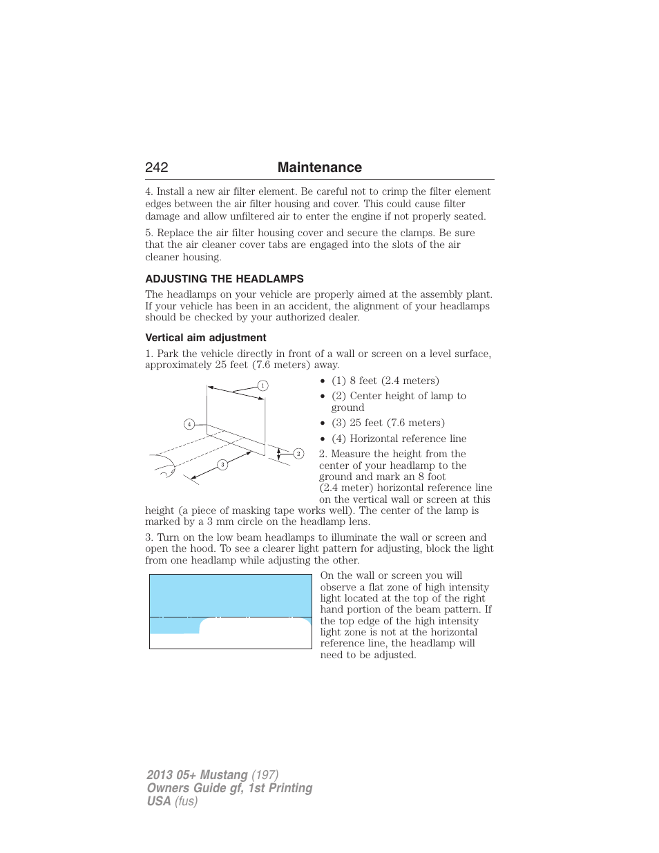 Adjusting the headlamps, Vertical aim adjustment, 242 maintenance | FORD 2013 Mustang v.1 User Manual | Page 242 / 437