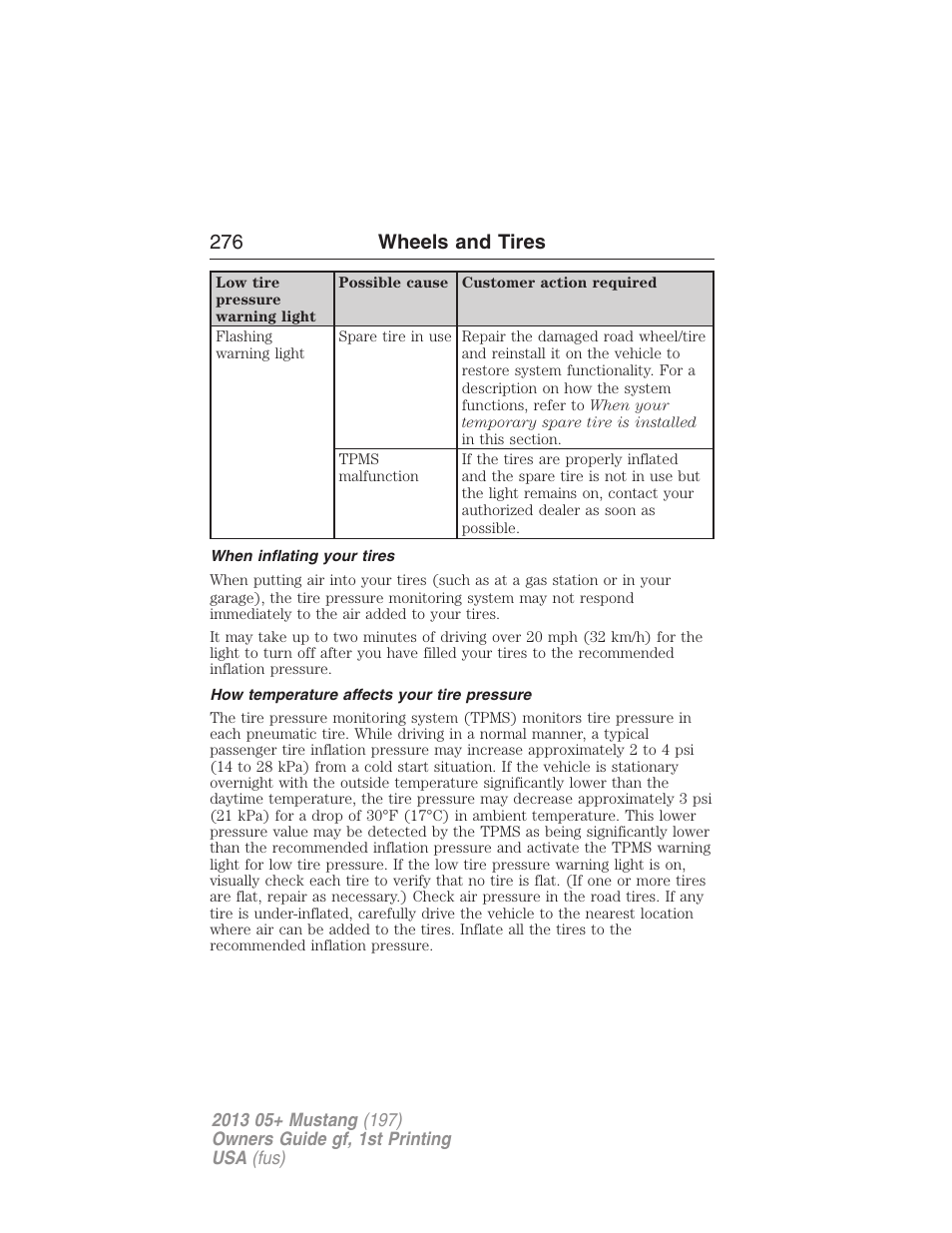 When inflating your tires, How temperature affects your tire pressure, 276 wheels and tires | FORD 2013 Mustang v.1 User Manual | Page 276 / 437