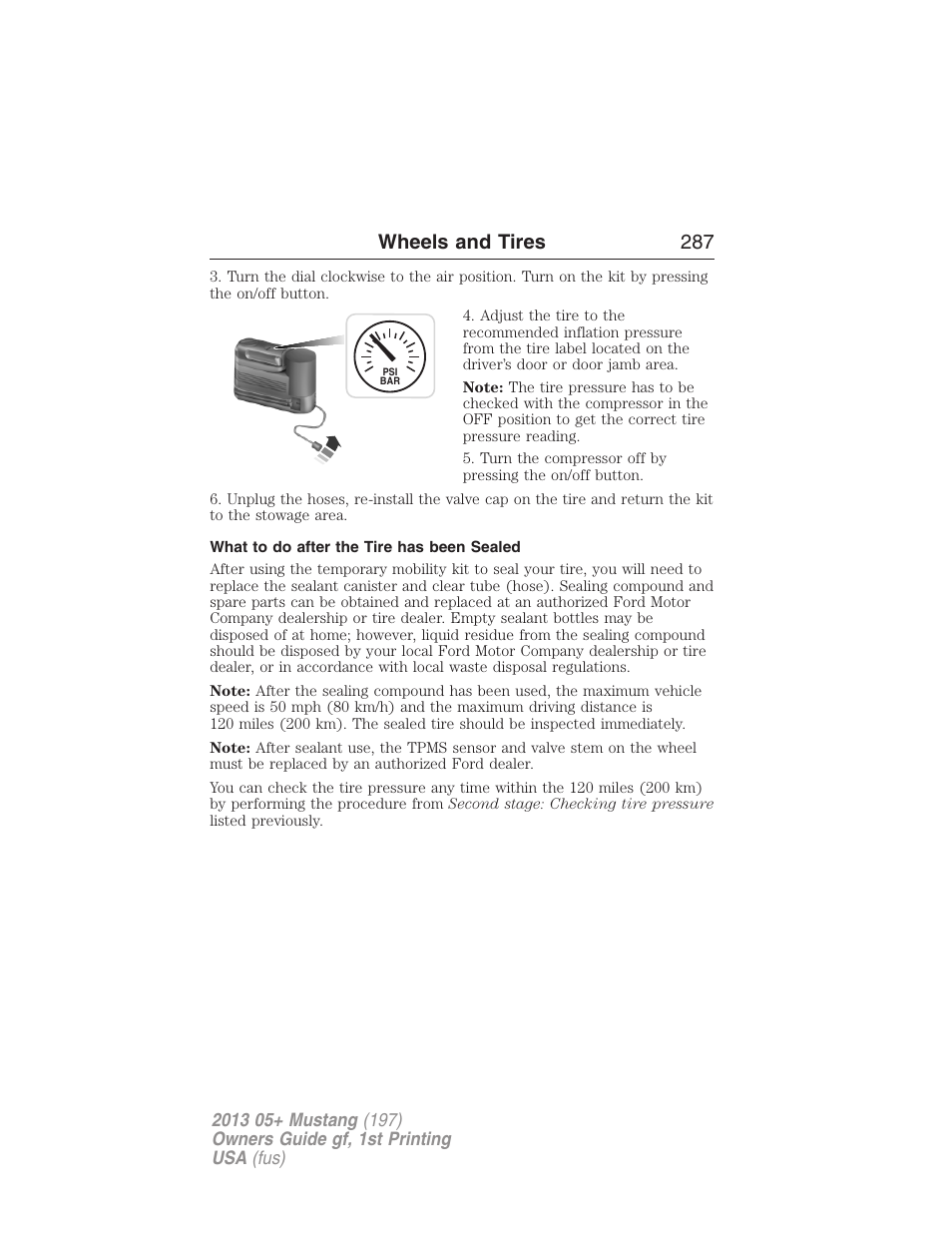 What to do after the tire has been sealed, Wheels and tires 287 | FORD 2013 Mustang v.1 User Manual | Page 287 / 437