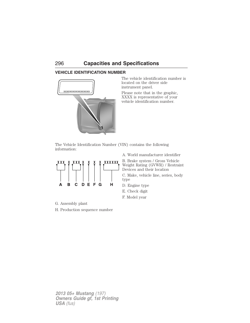 Vehicle identification number, 296 capacities and specifications | FORD 2013 Mustang v.1 User Manual | Page 296 / 437