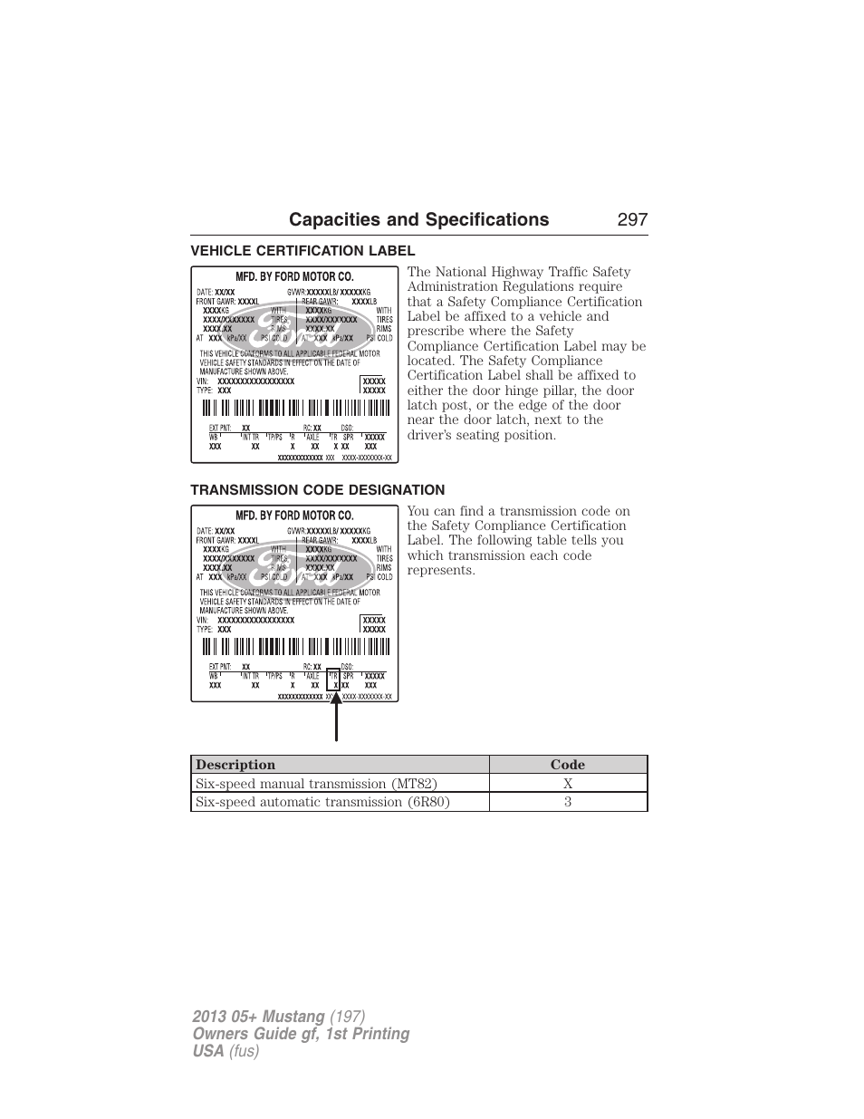 Vehicle certification label, Transmission code designation, Capacities and specifications 297 | FORD 2013 Mustang v.1 User Manual | Page 297 / 437