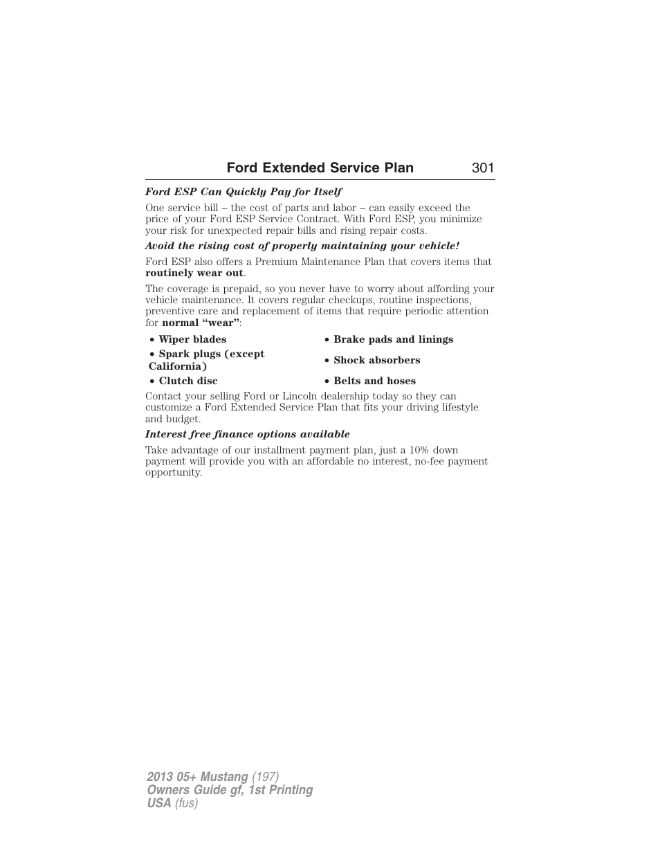 Ford extended service plan 301 | FORD 2013 Mustang v.1 User Manual | Page 301 / 437