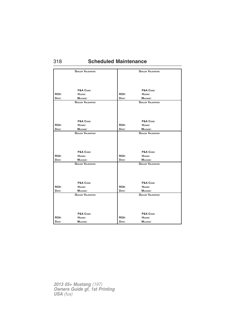 318 scheduled maintenance | FORD 2013 Mustang v.1 User Manual | Page 318 / 437