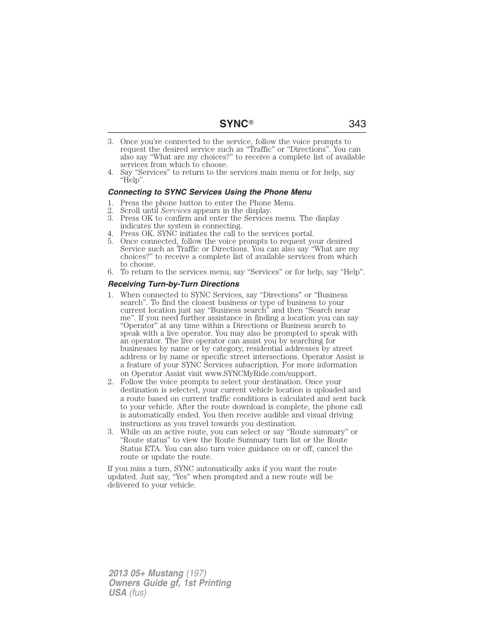 Connecting to sync services using the phone menu, Receiving turn-by-turn directions, Sync ா 343 | FORD 2013 Mustang v.1 User Manual | Page 343 / 437