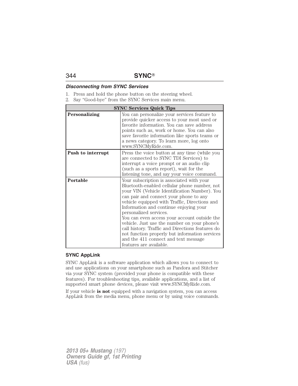 Disconnecting from sync services, Sync applink, 344 sync | FORD 2013 Mustang v.1 User Manual | Page 344 / 437