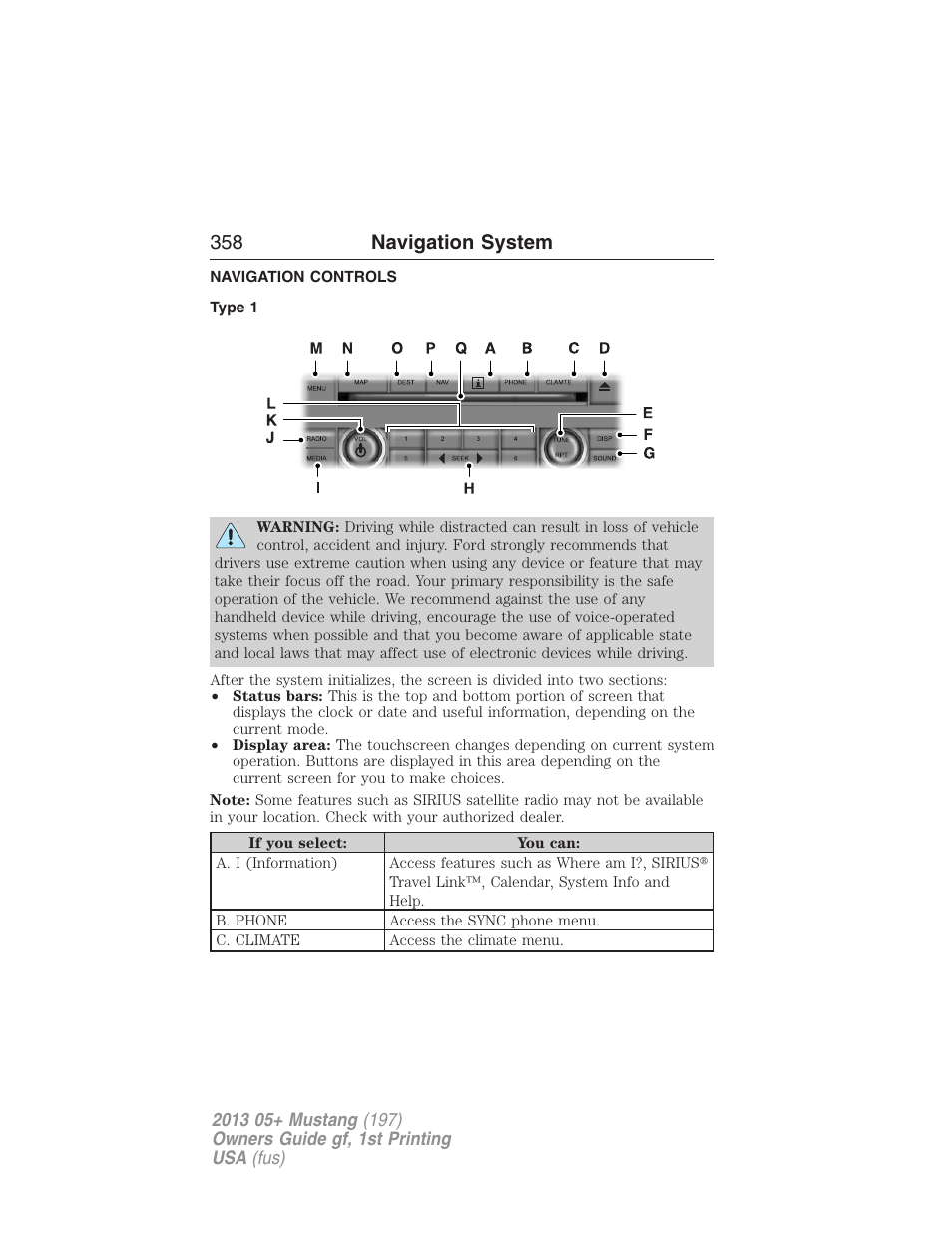 Navigation system, Navigation controls, Type 1 | 358 navigation system | FORD 2013 Mustang v.1 User Manual | Page 358 / 437