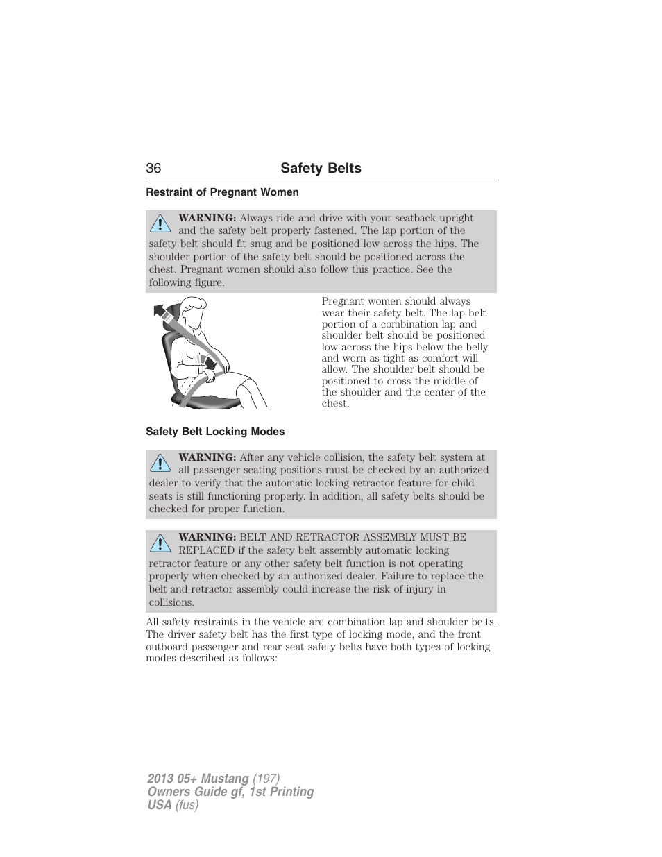 Restraint of pregnant women, Safety belt locking modes, 36 safety belts | FORD 2013 Mustang v.1 User Manual | Page 36 / 437