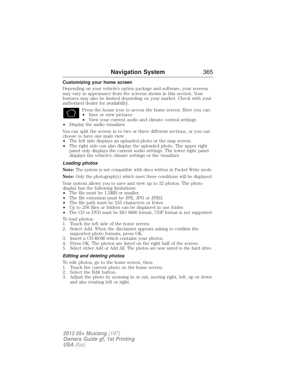 Customizing your home screen, Loading photos, Editing and deleting photos | Loading pictures, Navigation system 365 | FORD 2013 Mustang v.1 User Manual | Page 365 / 437