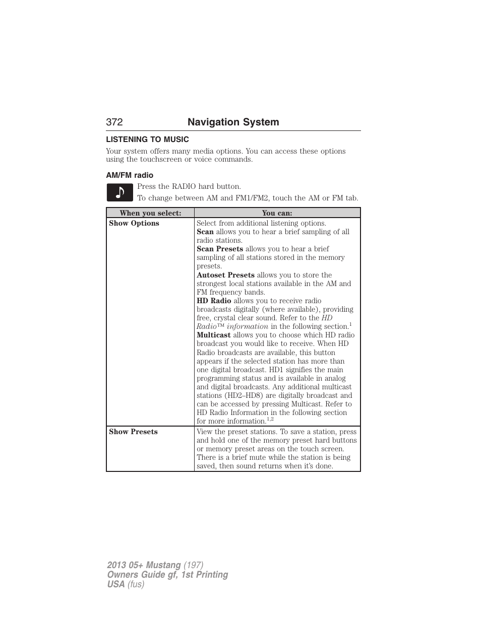 Listening to music, Am/fm radio, Accessing media features | 372 navigation system | FORD 2013 Mustang v.1 User Manual | Page 372 / 437