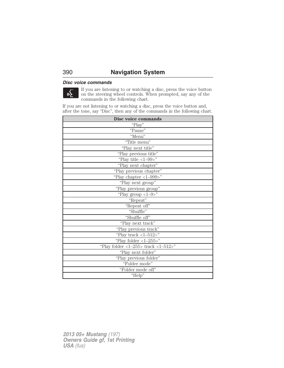 Disc voice commands, 390 navigation system | FORD 2013 Mustang v.1 User Manual | Page 390 / 437