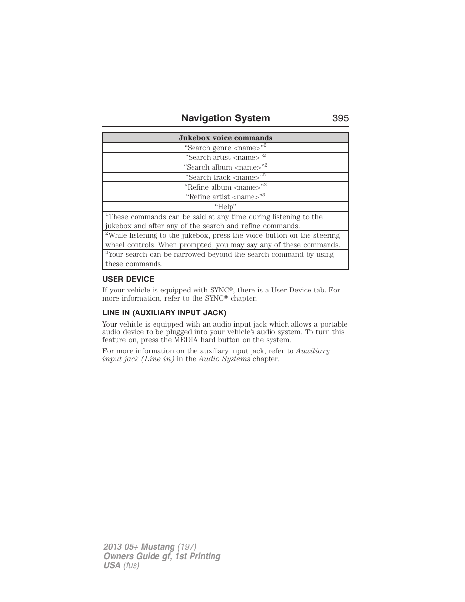 User device, Line in (auxiliary input jack), Navigation system 395 | FORD 2013 Mustang v.1 User Manual | Page 395 / 437