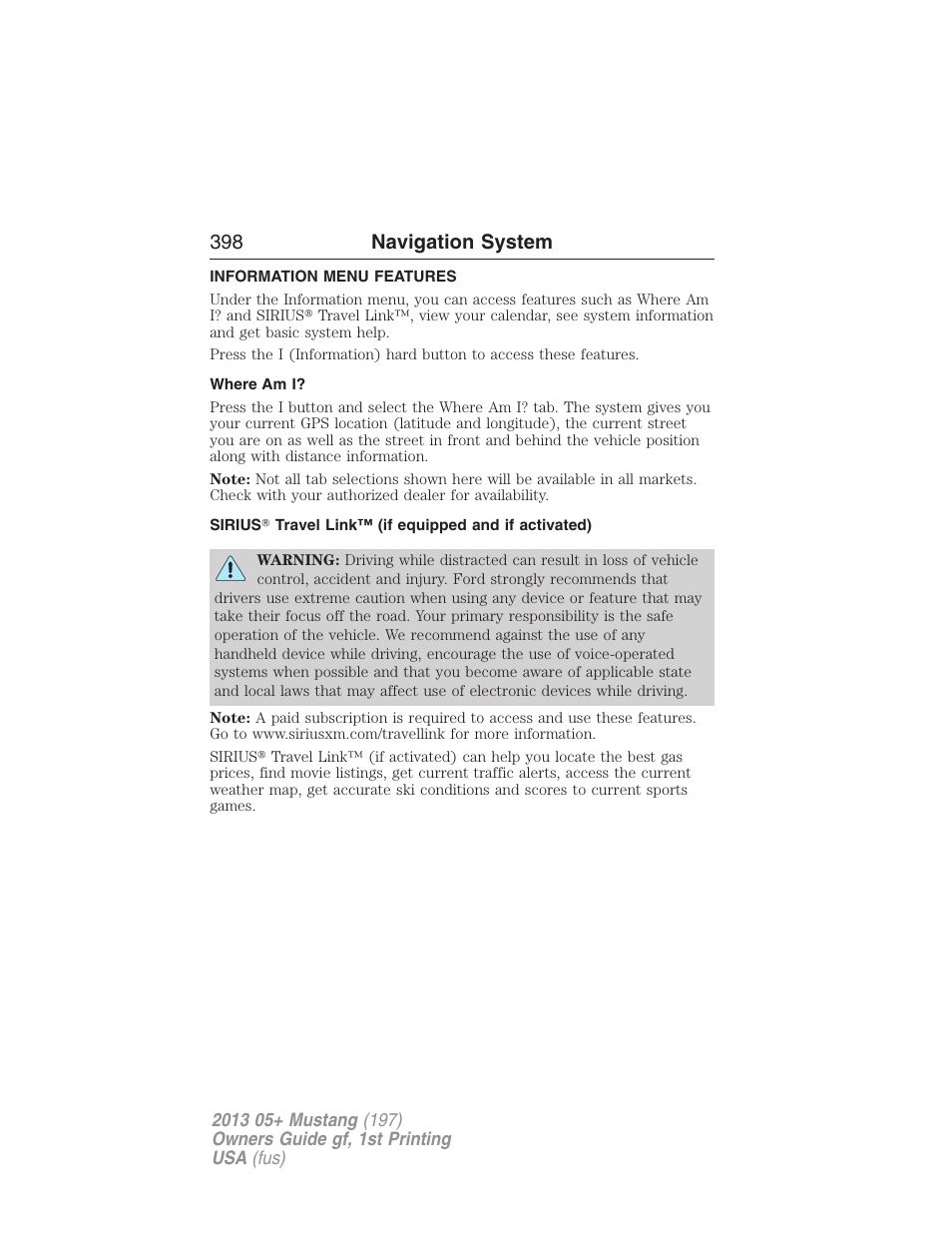 Information menu features, Where am i, 398 navigation system | FORD 2013 Mustang v.1 User Manual | Page 398 / 437