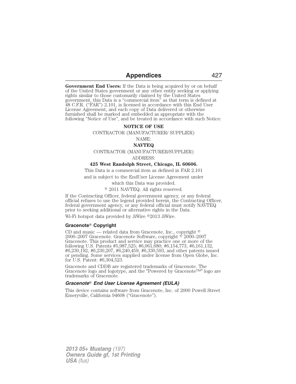 Gracenote? copyright, Gracenote? end user license agreement (eula), Appendices 427 | FORD 2013 Mustang v.1 User Manual | Page 427 / 437