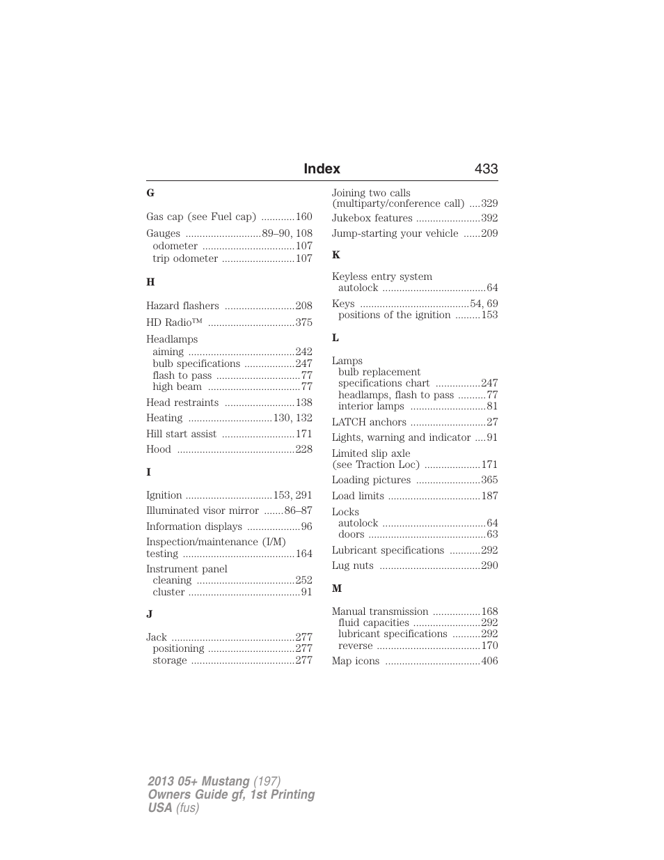 Index 433 | FORD 2013 Mustang v.1 User Manual | Page 433 / 437