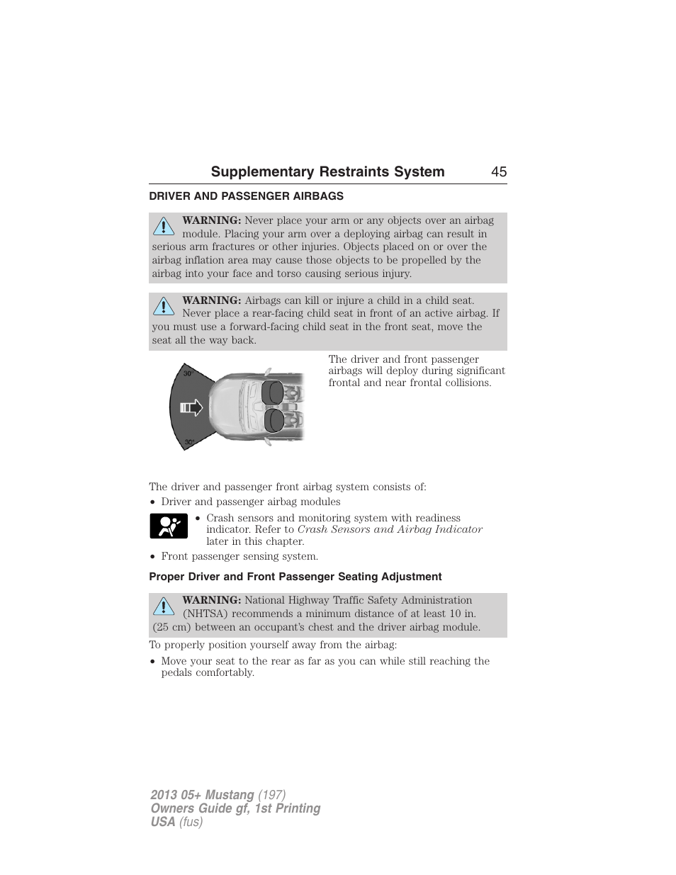 Driver and passenger airbags, Supplementary restraints system 45 | FORD 2013 Mustang v.1 User Manual | Page 45 / 437