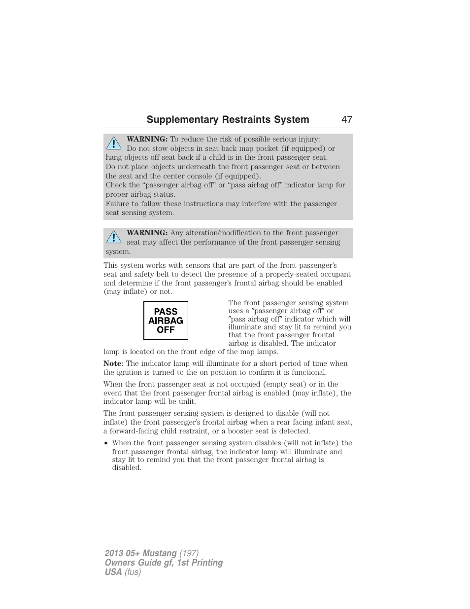 Supplementary restraints system 47 | FORD 2013 Mustang v.1 User Manual | Page 47 / 437