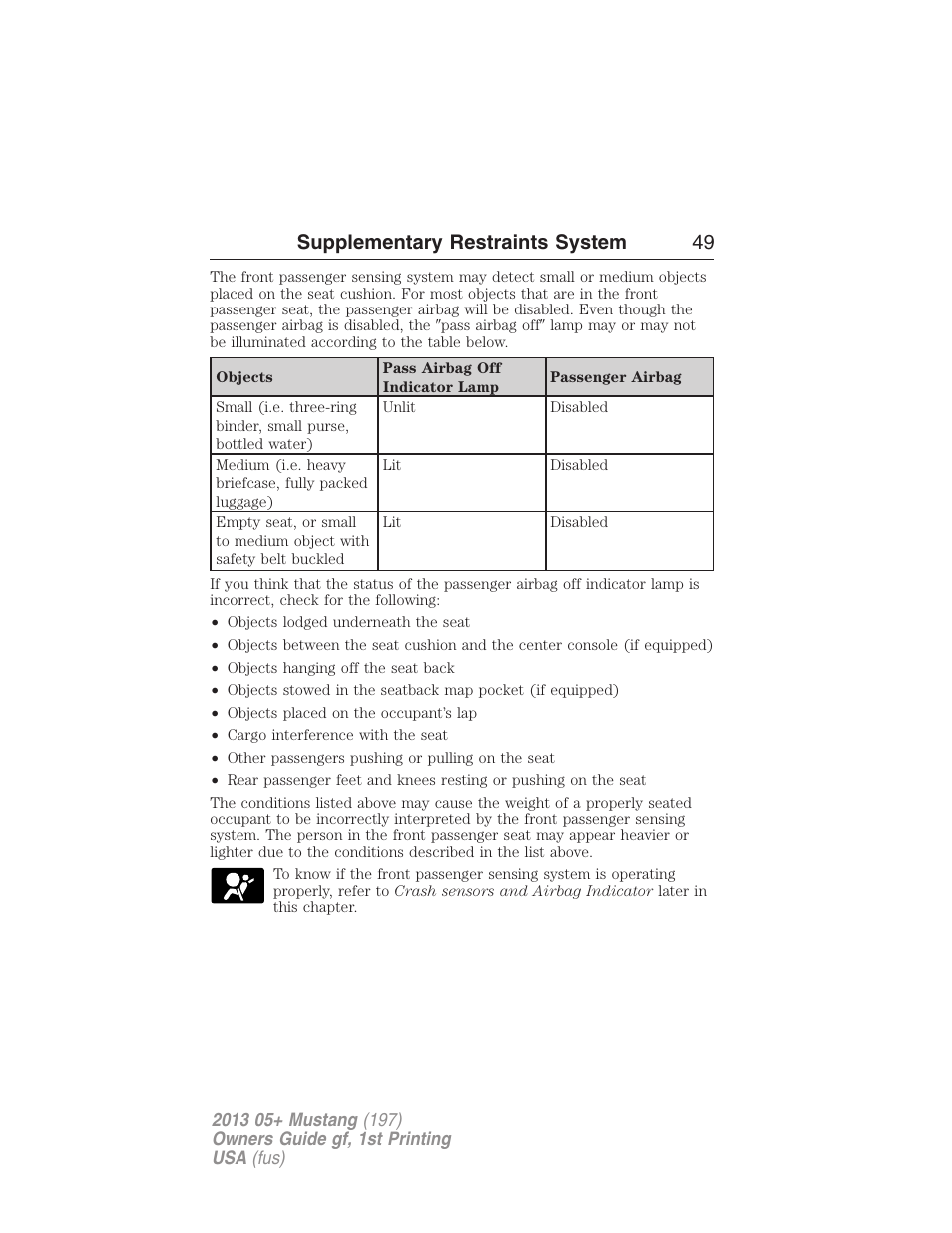 Supplementary restraints system 49 | FORD 2013 Mustang v.1 User Manual | Page 49 / 437