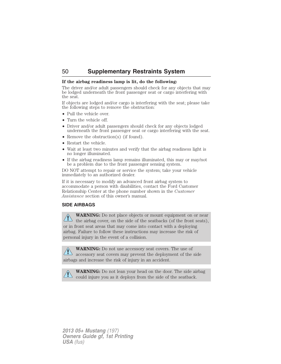 Side airbags, 50 supplementary restraints system | FORD 2013 Mustang v.1 User Manual | Page 50 / 437