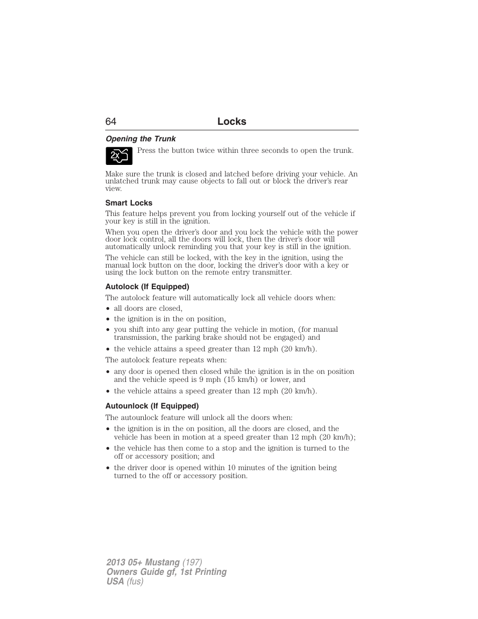 Opening the trunk, Smart locks, Autolock (if equipped) | Autounlock (if equipped), 64 locks | FORD 2013 Mustang v.1 User Manual | Page 64 / 437