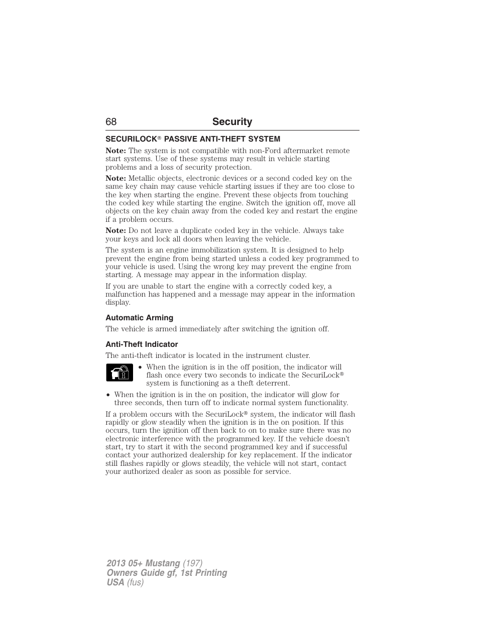 Security, Securilock? passive anti-theft system, Automatic arming | Anti-theft indicator, Securilock, Passive anti-theft system, 68 security | FORD 2013 Mustang v.1 User Manual | Page 68 / 437