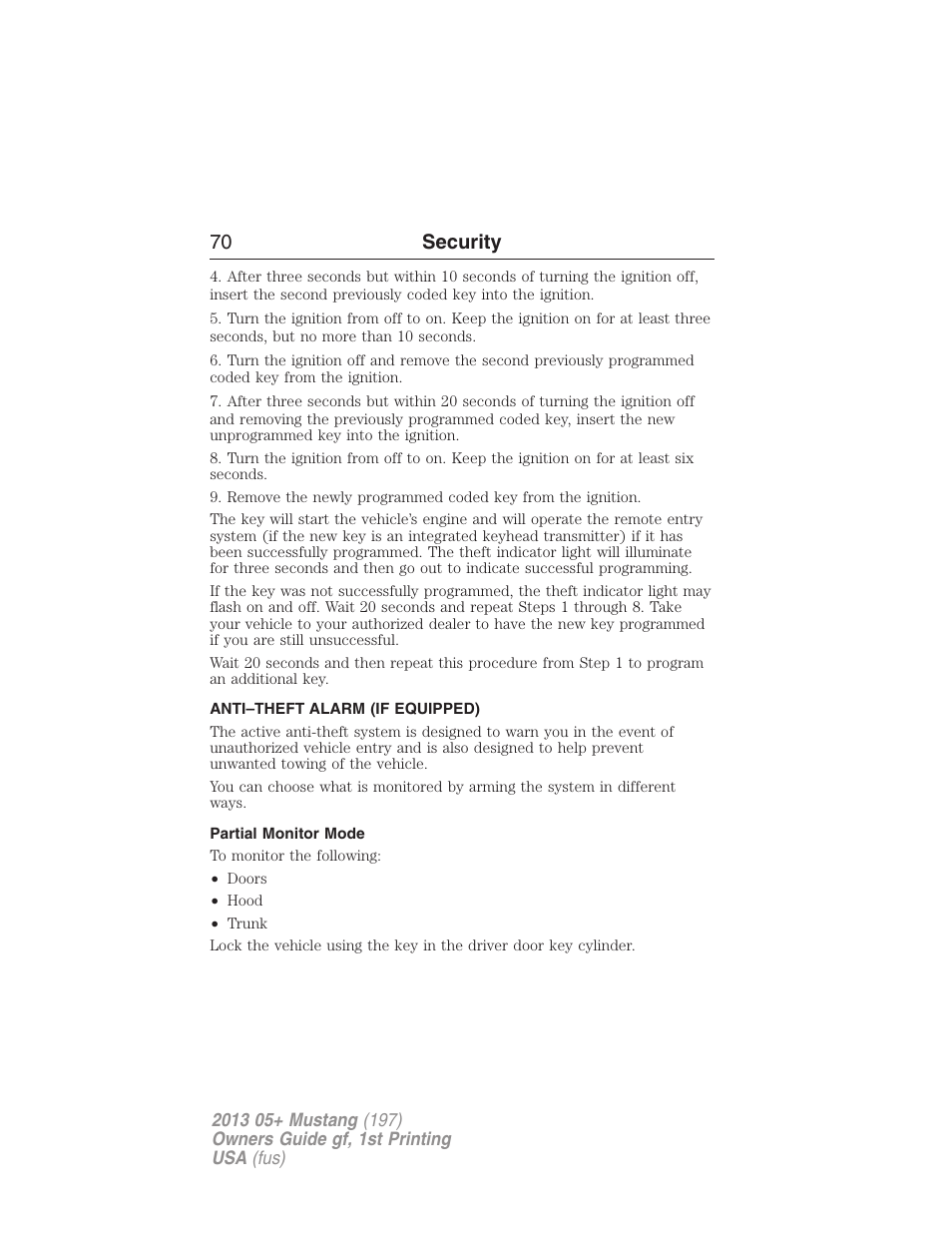 Anti–theft alarm (if equipped), Partial monitor mode, Anti-theft system | 70 security | FORD 2013 Mustang v.1 User Manual | Page 70 / 437