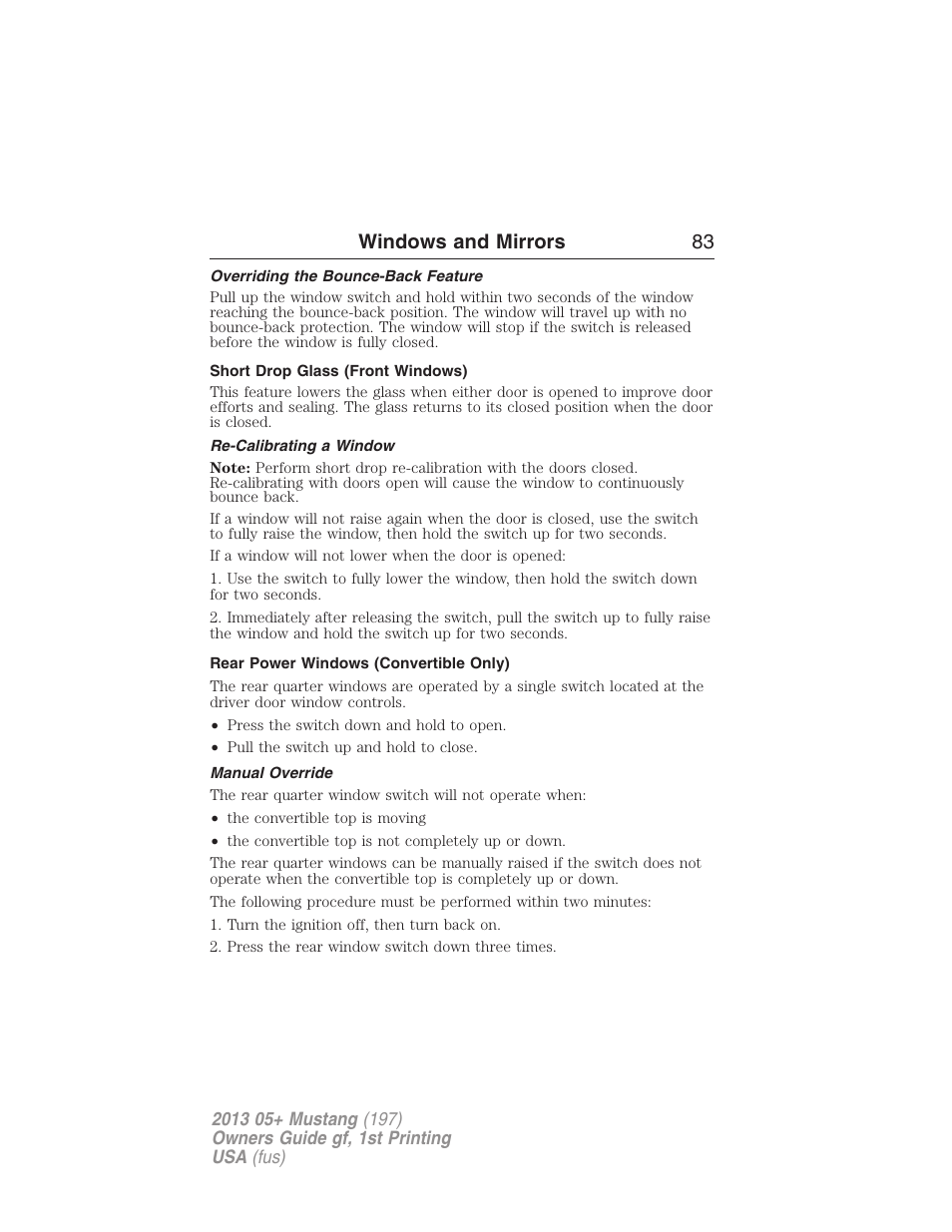 Overriding the bounce-back feature, Short drop glass (front windows), Re-calibrating a window | Rear power windows (convertible only), Manual override, Windows and mirrors 83 | FORD 2013 Mustang v.1 User Manual | Page 83 / 437