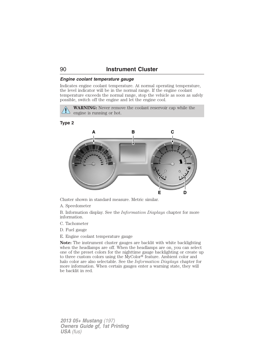 Engine coolant temperature gauge, Type 2, 90 instrument cluster | FORD 2013 Mustang v.1 User Manual | Page 90 / 437