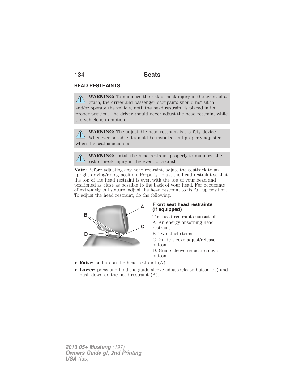 Head restraints, Front seat head restraints (if equipped), 134 seats | FORD 2013 Mustang v.2 User Manual | Page 134 / 427