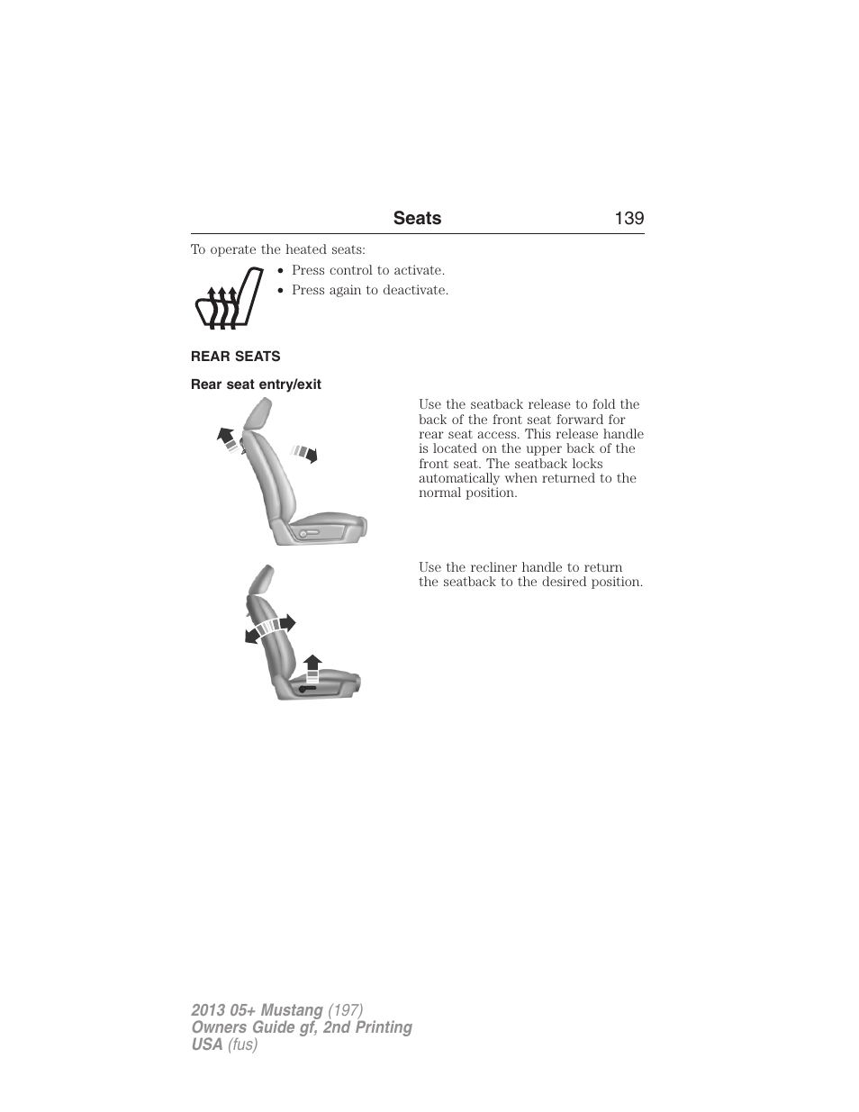 Rear seats, Rear seat entry/exit, Seats 139 | FORD 2013 Mustang v.2 User Manual | Page 139 / 427