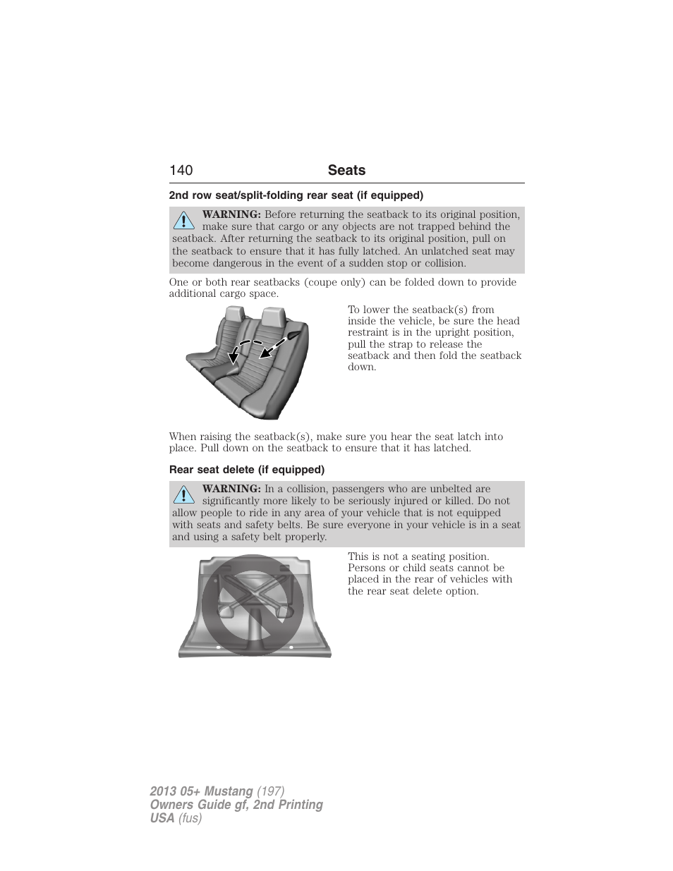 2nd row seat/split-folding rear seat (if equipped), Rear seat delete (if equipped), 140 seats | FORD 2013 Mustang v.2 User Manual | Page 140 / 427