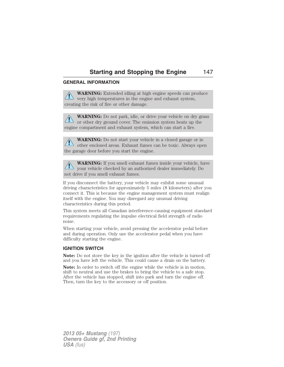 Starting and stopping the engine, General information, Ignition switch | Starting and stopping the engine 147 | FORD 2013 Mustang v.2 User Manual | Page 147 / 427