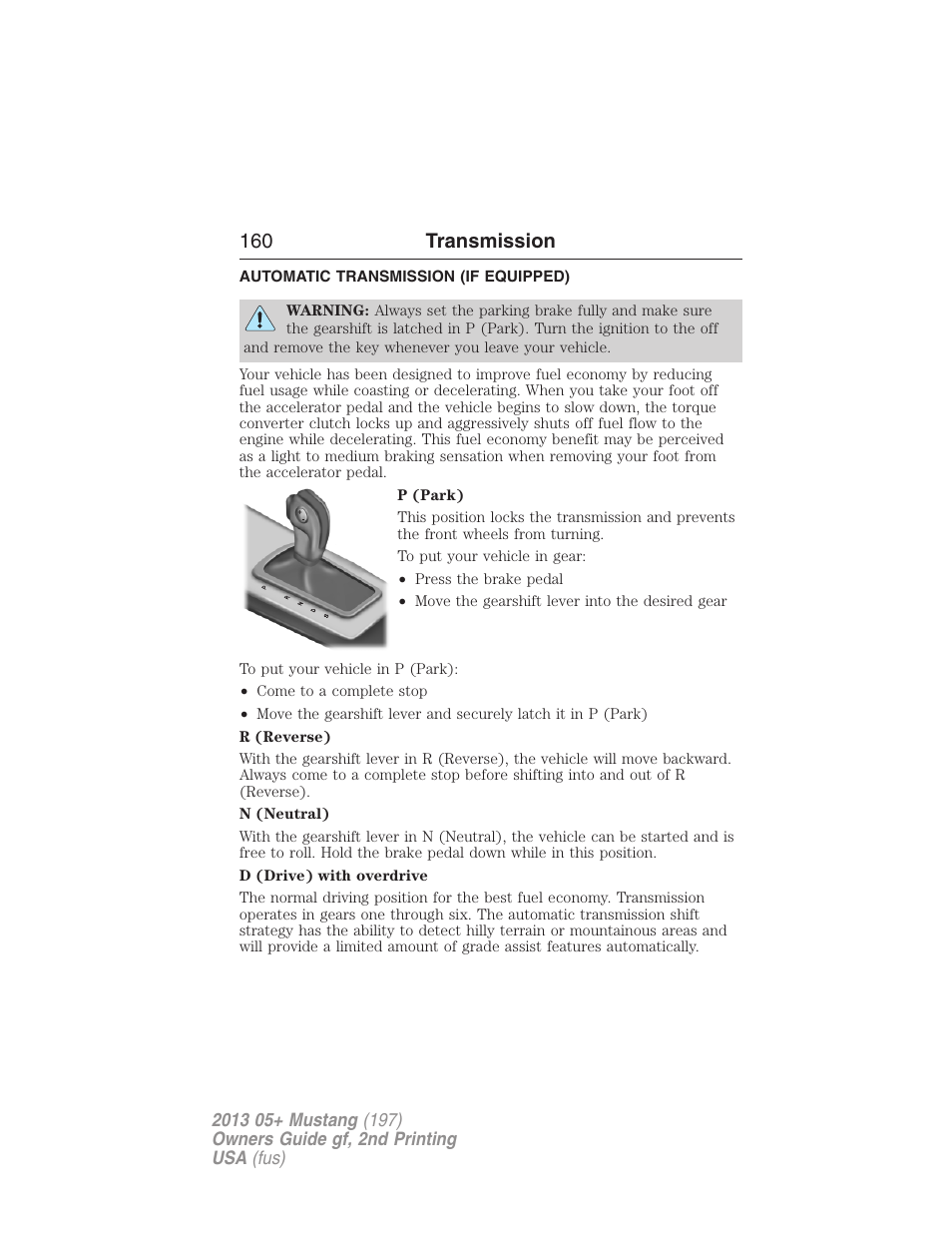 Transmission, Automatic transmission (if equipped), Transmission operation | Automatic transmission, 160 transmission | FORD 2013 Mustang v.2 User Manual | Page 160 / 427