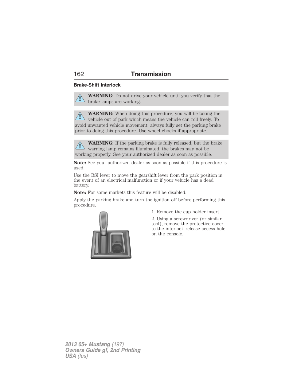 Brake-shift interlock, 162 transmission | FORD 2013 Mustang v.2 User Manual | Page 162 / 427