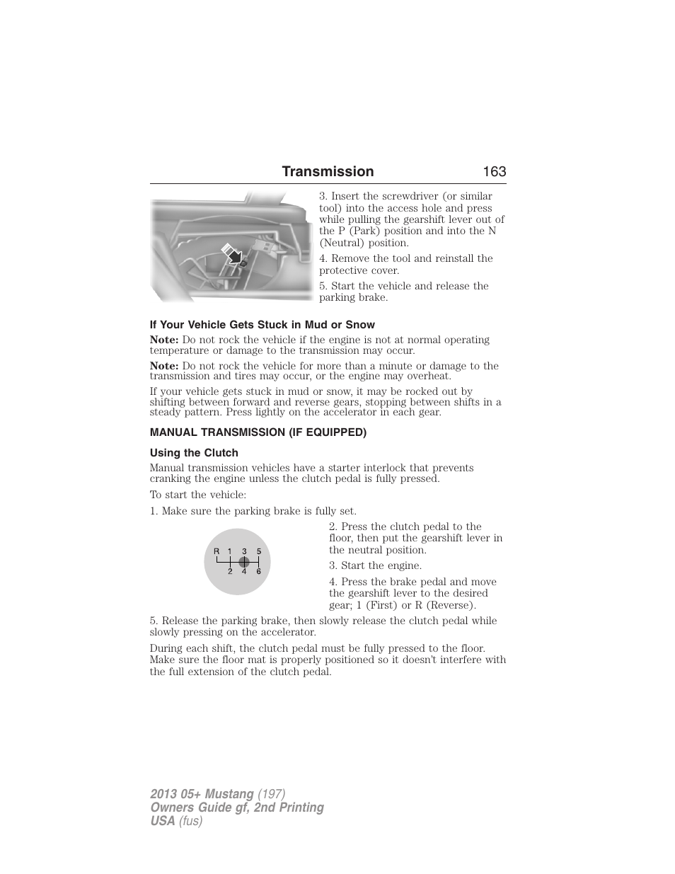If your vehicle gets stuck in mud or snow, Manual transmission (if equipped), Using the clutch | Manual transmission, Transmission 163 | FORD 2013 Mustang v.2 User Manual | Page 163 / 427