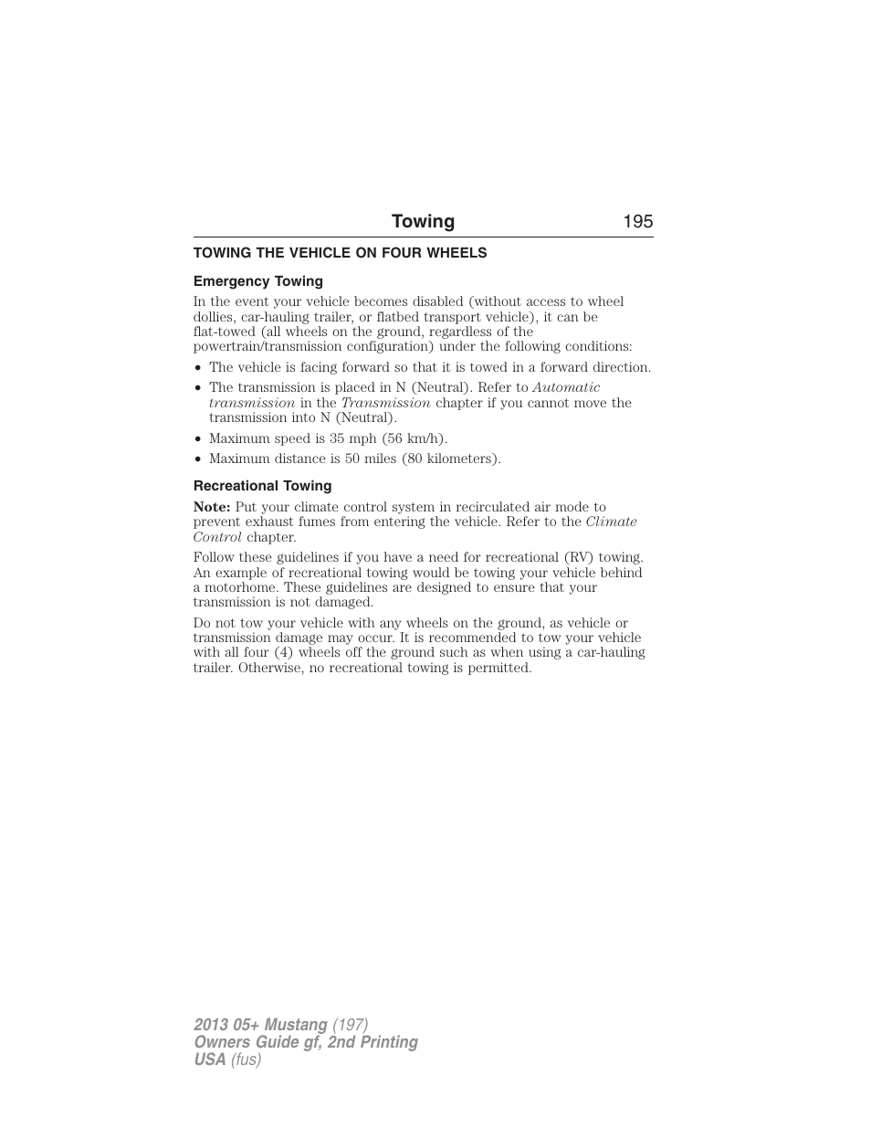 Towing the vehicle on four wheels, Emergency towing, Recreational towing | Towing 195 | FORD 2013 Mustang v.2 User Manual | Page 195 / 427