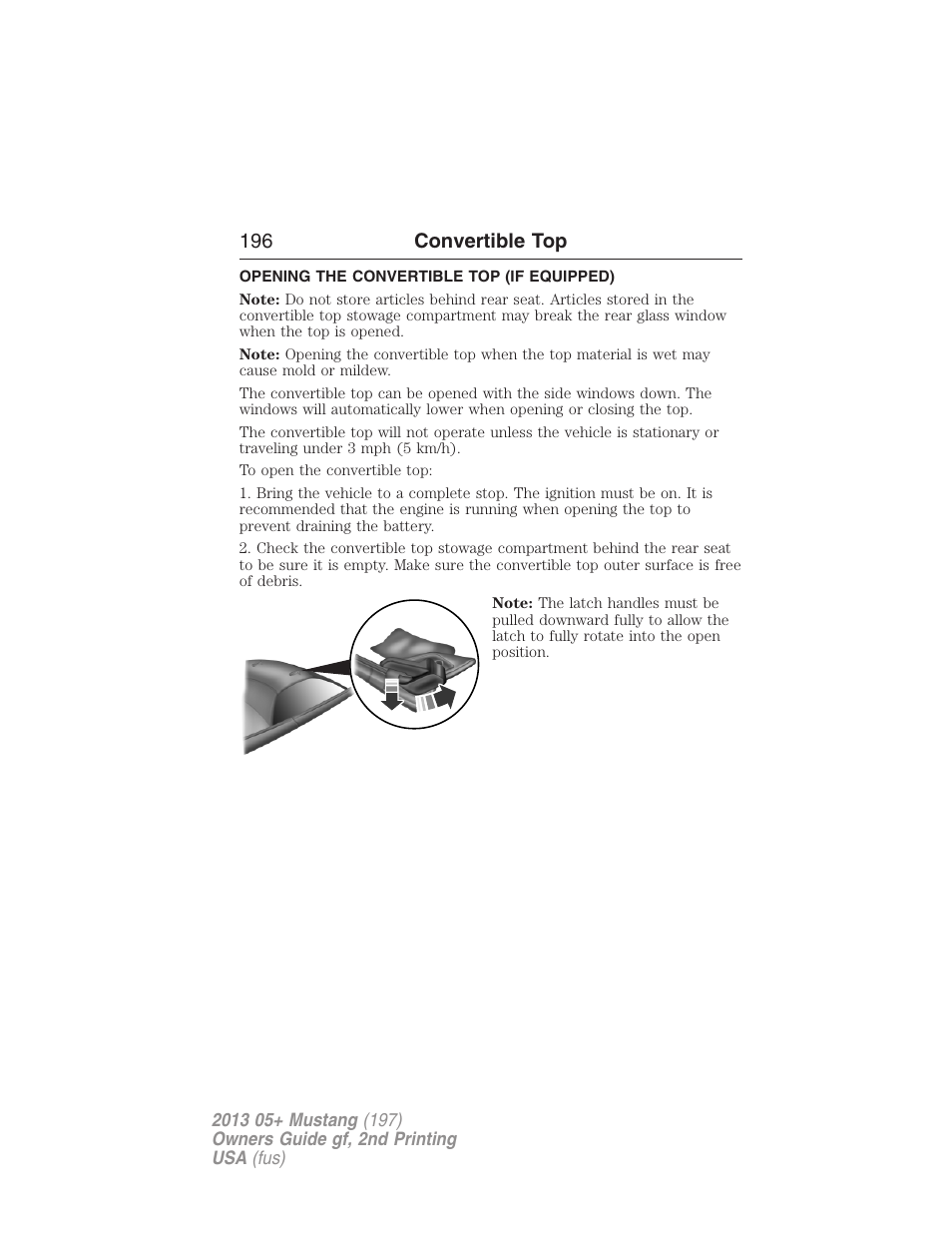 Convertible top, Opening the convertible top (if equipped), 196 convertible top | FORD 2013 Mustang v.2 User Manual | Page 196 / 427