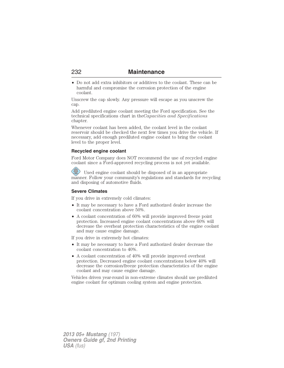 Recycled engine coolant, Severe climates, 232 maintenance | FORD 2013 Mustang v.2 User Manual | Page 232 / 427