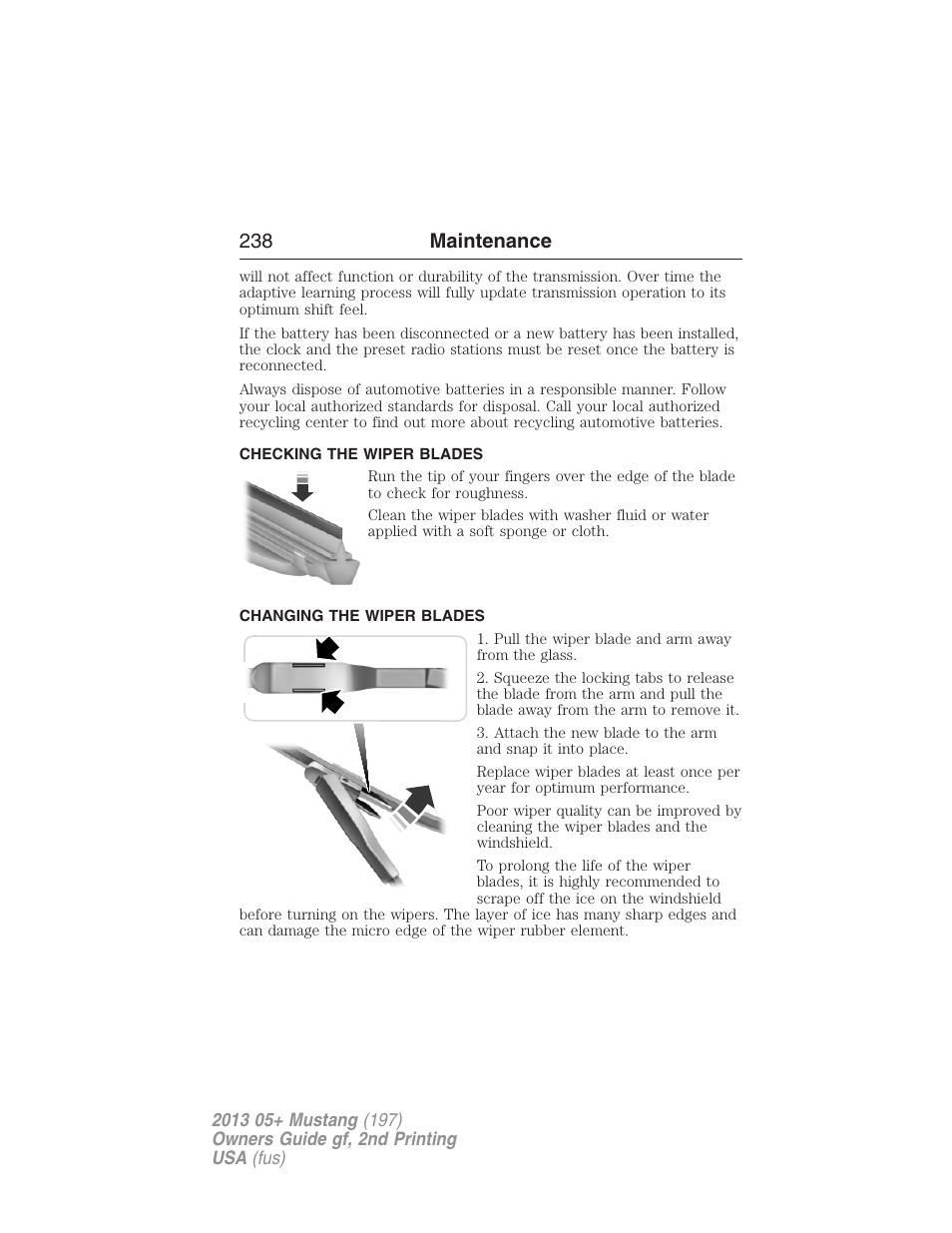 Checking the wiper blades, Changing the wiper blades, 238 maintenance | FORD 2013 Mustang v.2 User Manual | Page 238 / 427