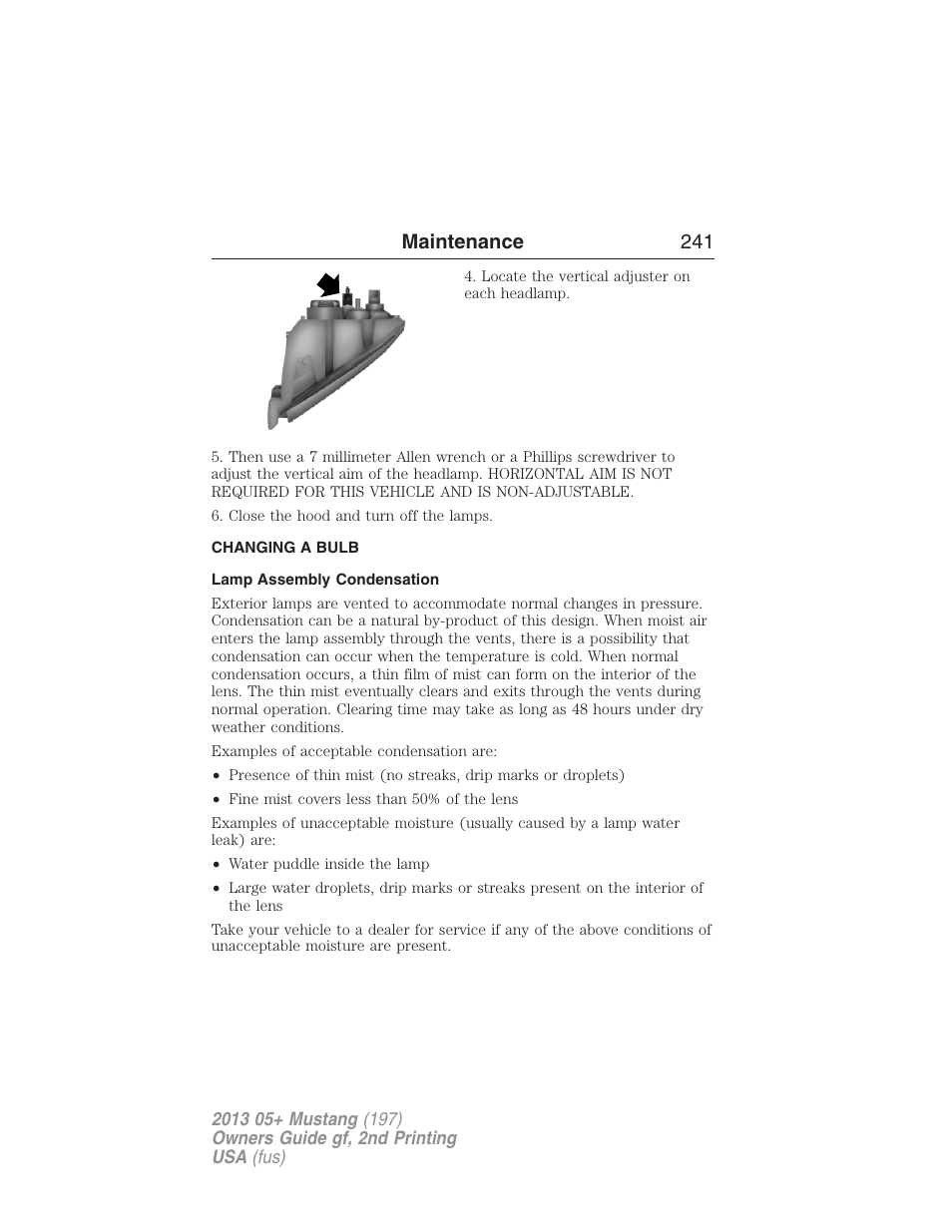 Changing a bulb, Lamp assembly condensation, Maintenance 241 | FORD 2013 Mustang v.2 User Manual | Page 241 / 427