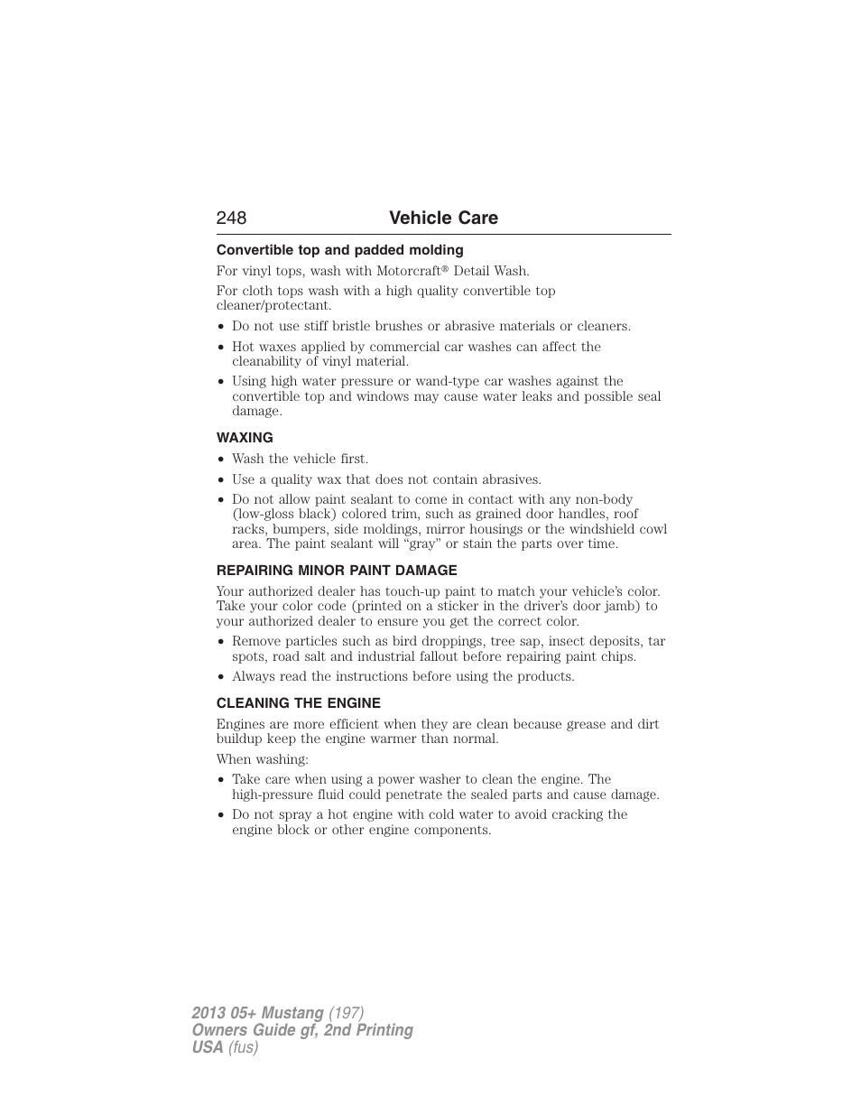 Convertible top and padded molding, Waxing, Repairing minor paint damage | Cleaning the engine, 248 vehicle care | FORD 2013 Mustang v.2 User Manual | Page 248 / 427